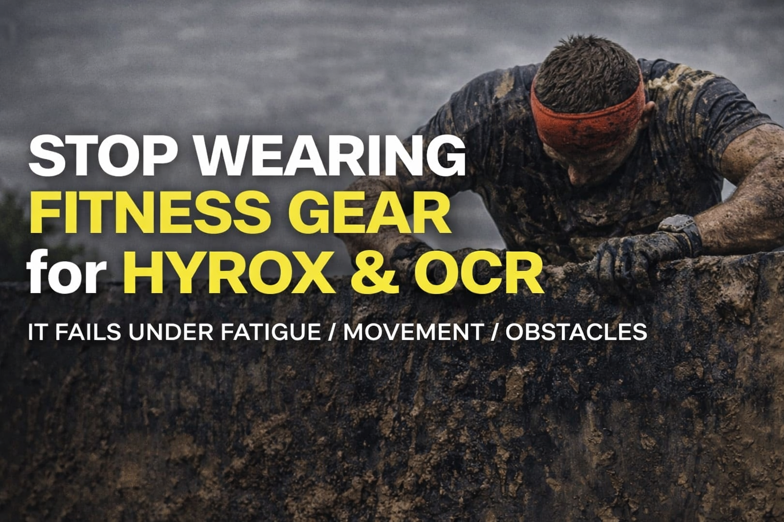 Why Fitness Apparel Fails in Hyrox and OCR